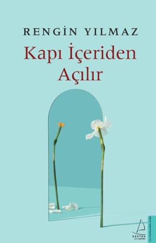 Kapı İçeriden Açılır