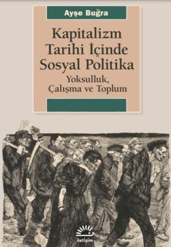 Kapitalizm Tarihi İçinde Sosyal Politika - Münzevi Kitabevi