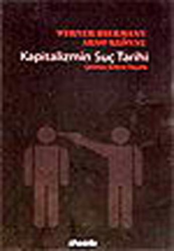 Kapitalizmin Suç Tarihi - Münzevi Kitabevi