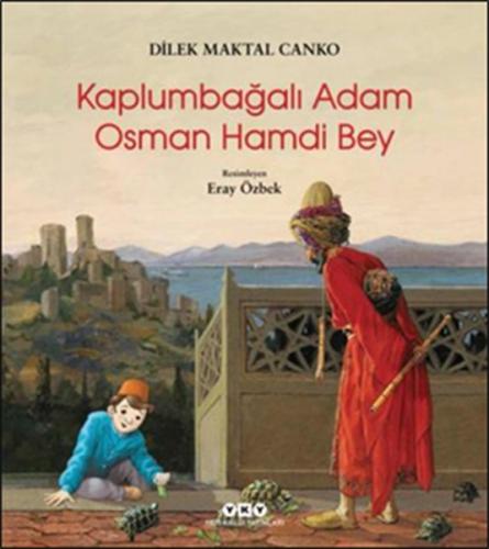 Kurye Kitabevi - Kaplumbağalı Adam Osman Hamdi Bey