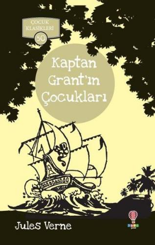 Kurye Kitabevi - Kaptan Grantın Çocukları Çocuk Klasikleri 50