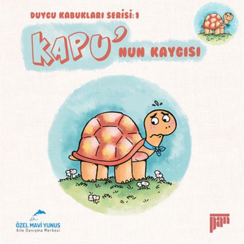 Kapu'nun Kaygısı / Duygu Kabukları Serisi -1 - Münzevi Kitabevi