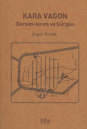 Kurye Kitabevi - Kara Vagon Dersim Kırım ve Sürgün