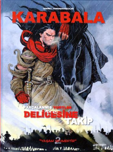 Karabala - Parçalanmış Yurtlar ve Delicesine Takip (Ciltli) - Münzevi 