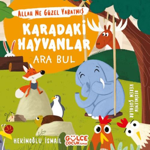 Karadaki Hayvanlar - Ara Bul Allah Ne Güzel Yaratmış - Münzevi Kitabev