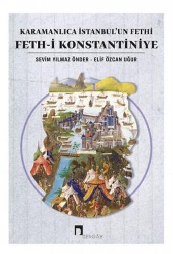 Kurye Kitabevi - Karamanlica Istanbul’un Fethi Feth-i Konstantiniye