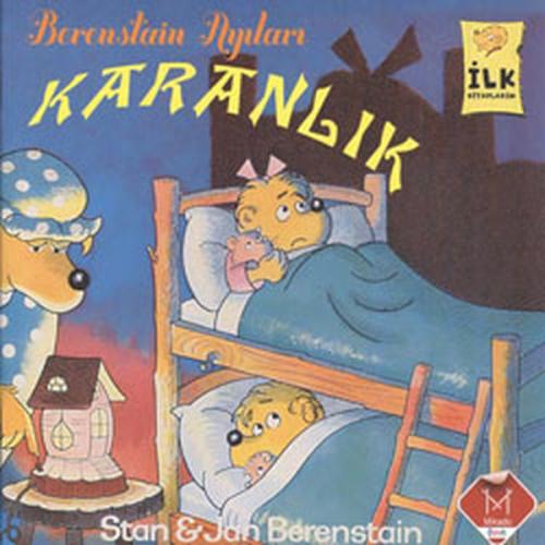 Karanlık / Berenstain Ayıları İlk Okuma Kitaplarım - Münzevi Kitabevi