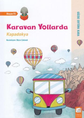 Kurye Kitabevi - Karavan Yollarda-Kapadokya