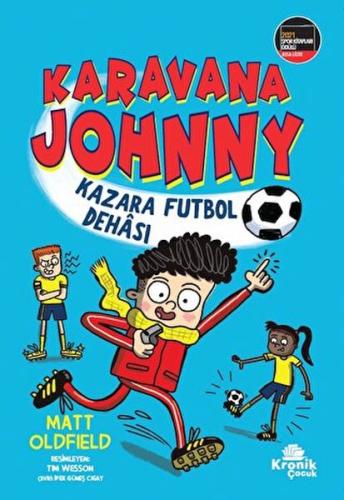 Kurye Kitabevi - Karavana Johnny: Kazara Futbol Dehası