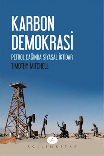 Karbon Demokrasi Petrol Çağında Siyasal İktidar - Münzevi Kitabevi