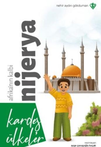 Kardeş Ülkeler Kara Kıtanın İncisi Afrika'nın Kalbi Nijerya - Münzevi 