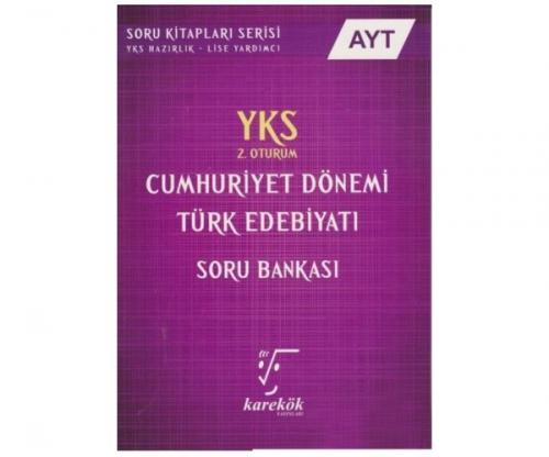 Kurye Kitabevi - Karekök YKS AYT Cumhuriyet Dönemi Türk Edebiyatı Soru