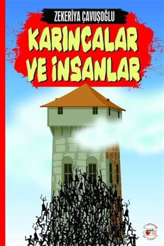 Karıncalar ve İnsanlar - Münzevi Kitabevi