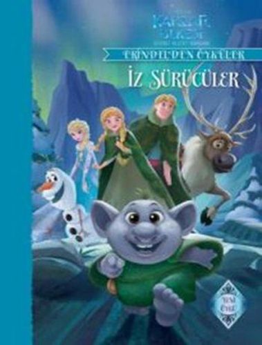 Karlar Ülkesi İz Sürücüler Sihirli Kuzey Işıkları - Erindel'den Öyküler