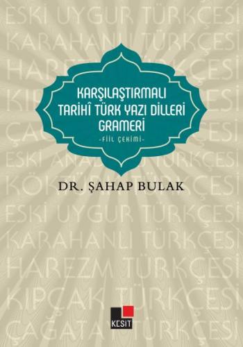Kurye Kitabevi - Karşılaştırmalı Tarihi Türk Yazı Dilleri Grameri-Fiil