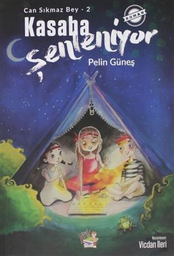 Kasaba Şenleniyor - Can Sıkmaz Bey 2 - Münzevi Kitabevi