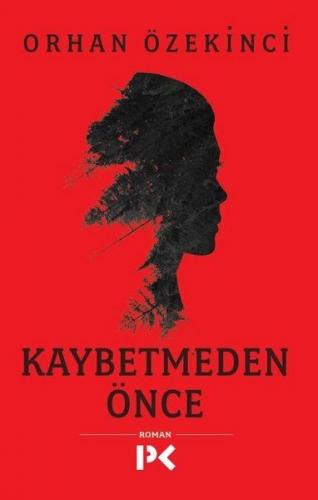 Kaybetmeden Önce - Münzevi Kitabevi