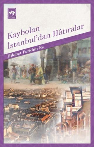 Kurye Kitabevi - Kaybolan İstanbul'dan Hatıralar