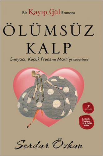 Kayıp Gül 2  Ölümsüz Kalp (Cep Boy)