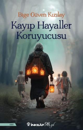 Kayıp Hayaller Koruyucusu