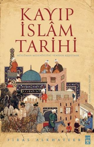 Kurye Kitabevi - Kayıp İslam Tarihi
