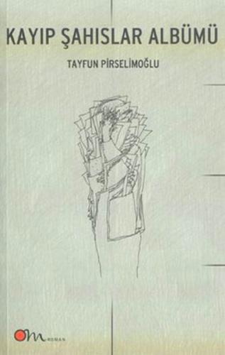Kayıp Şahıslar Albümü - Münzevi Kitabevi