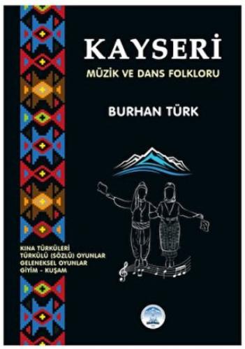 Kurye Kitabevi - Kayseri Müzik ve Dans Folkloru