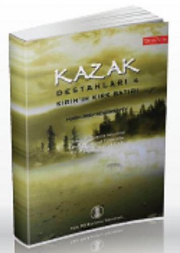 Kurye Kitabevi - Kazak Destanları 4