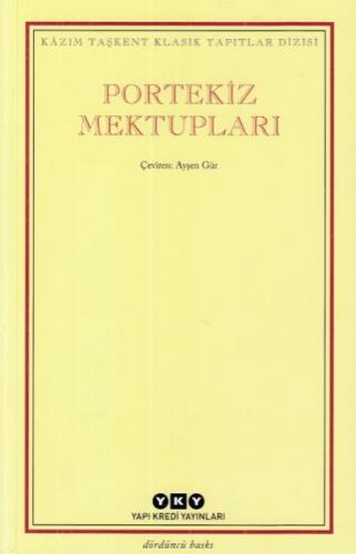 Kazım Taşkent Klasik Yapıtlar Dizisi - Portekiz Mektupları