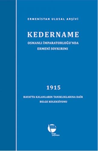 Kurye Kitabevi - Kedername 1915 - Osmanlı İmparatorluğunda Ermeni Soyk