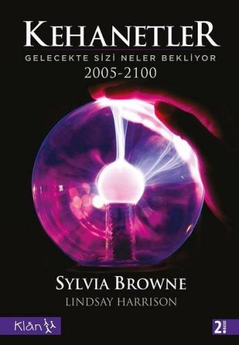 Kurye Kitabevi - Kehanetler Gelecekte Sizi Neler Bekliyor 2005 - 2100