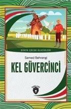 Kel Güvercinci Dünya Çocuk Klasikleri (7-12 Yaş)