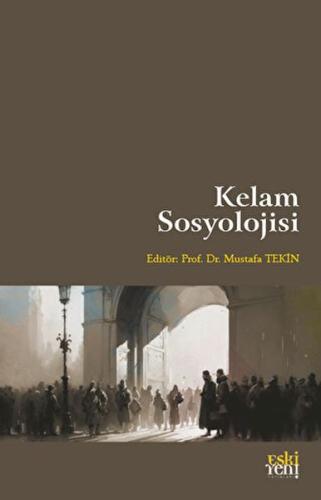 Kurye Kitabevi - Kelam Sosyolojisi