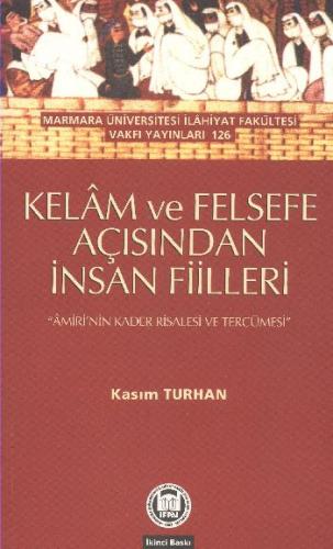 Kelam ve Felsefe Açısından İnsan Fiilleri - Münzevi Kitabevi