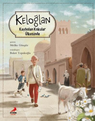 Keloğlan Kaybolan Kokular Ülkesinde