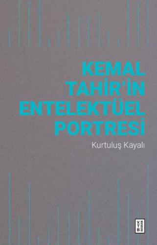 Kurye Kitabevi - Kemal Tahir’in Entelektüel Portresi