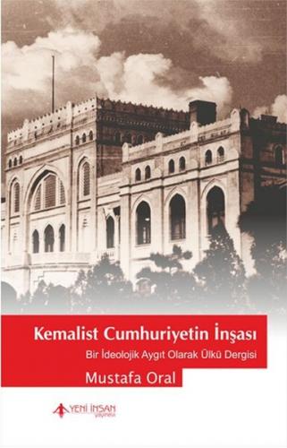 Kurye Kitabevi - Kemalist Cumhuriyetin İnşası-Bir İdeolojik Aygıt Olar