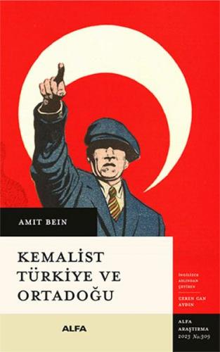 Kurye Kitabevi - Kemalist Türkiye Ve Ortadoğu