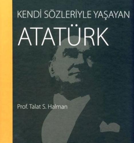 Kurye Kitabevi - Kendi Sözleriyle Yaşayan Atatürk
