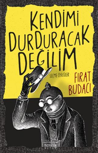 Kendimi Durduracak Değilim - Münzevi Kitabevi