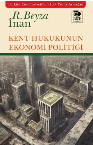 Kurye Kitabevi - Kent Hukukunun Ekonomi Politiği