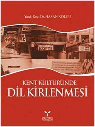 Kent Kültüründe Dil Kirlenmesi - Münzevi Kitabevi