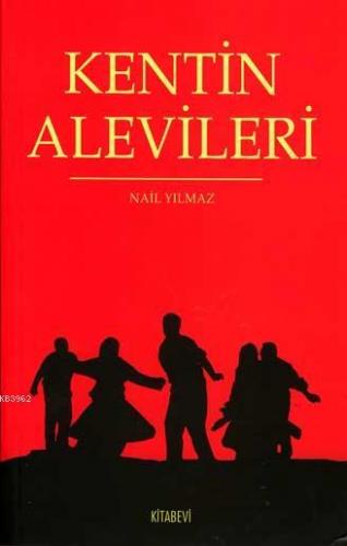 Kentin Alevileri - Münzevi Kitabevi