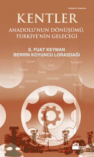 Kurye Kitabevi - Kentler "Anadolu'nun Dönüşümü, Türkiye'nin Geleceği"