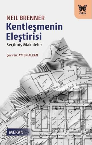 Kentleşmenin Eleştirisi - Münzevi Kitabevi
