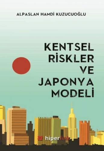 Kurye Kitabevi - Kentsel Riskler ve Japonya Modeli