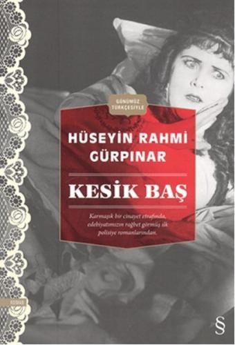 Kurye Kitabevi - Kesik Baş-Günümüz Türkçesiyle