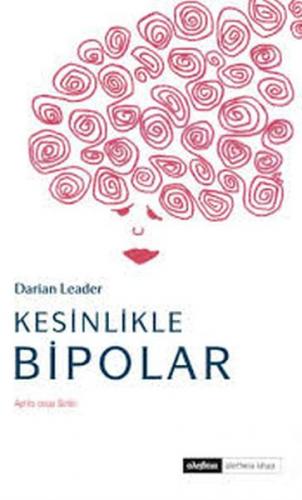 Kesinlikle Bipolar - Münzevi Kitabevi