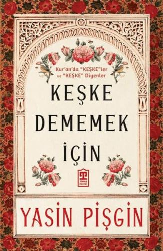 Keşke Dememek İçin - Münzevi Kitabevi