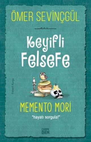 Kurye Kitabevi - Keyifli Felsefe: Memento Mori